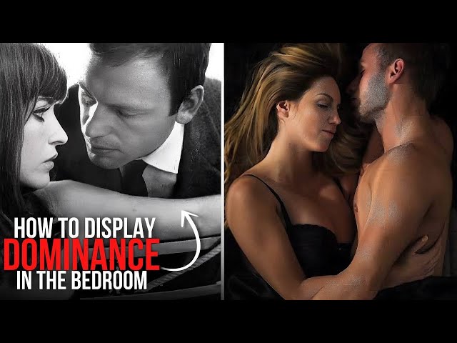 3 Ways of Showing Dominance in the Bedroom