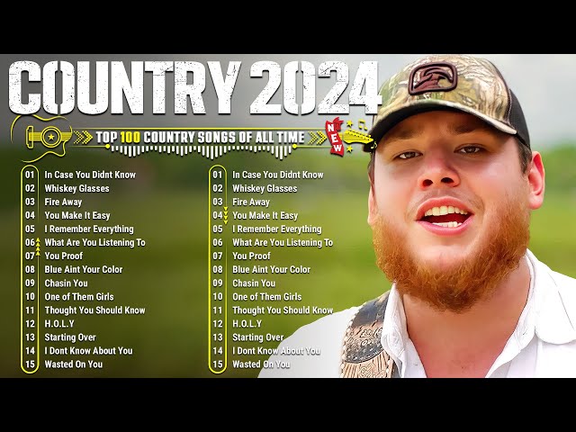 Country Music Playlist 2024 - Luke Combs, Chris Stapleton, Morgan Wallen, Luke Bryan, Kane Brown