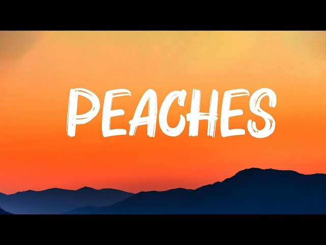 Justin Bieber - Peaches (Lyrics) | Daniel Caeser,Giveon,Ed Sheeran,... Mix lyrics