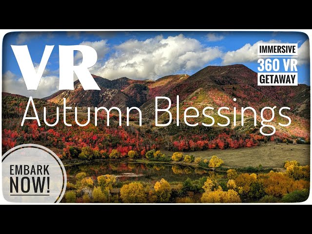 Fall Getaway: 🍁🍂🍁 A VR Poem Journey (360 °  Video)