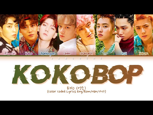 EXO (엑소) - "Ko Ko Bop" (Color Coded Lyrics Eng/Rom/Han/가사)