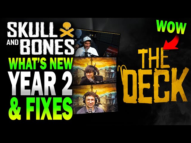 THE DECK what is coming YEAR 2 and MORE?! Skull and Bones