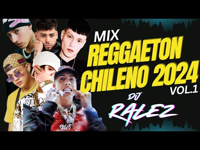 REGGAETON CHILENO VOL.1❌REGGAETON MIX 4❌ DJ RALEZ❌Cris Mj, Jere Klein, Kidd Voodoo