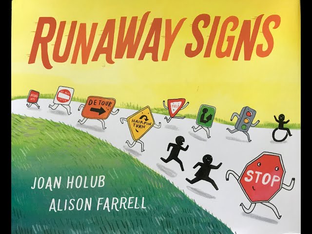 Runaway Signs by Joan Holub and Alison Farrell