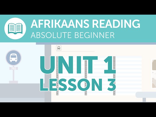 Afrikaans Reading Practice for Absolute Beginners - Reading the Bus Schedule