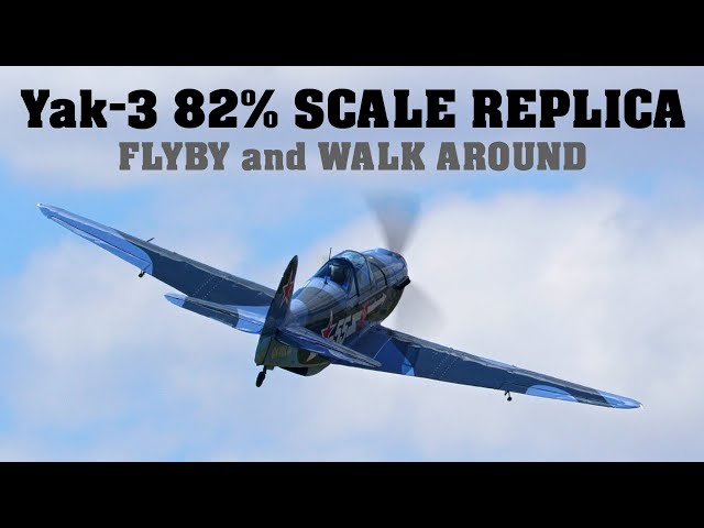 Yakovlev Yak-3 82% SCALE REPLICA | FLYBY and WALK AROUND | 4K