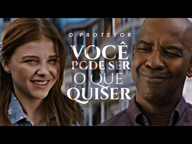 VOCÊ PODE SER O QUE QUISER | O Protetor [MOTIVAÇÃO]