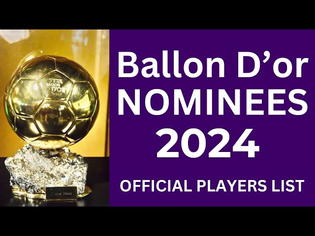 Ballon D'or 2024 nominees | Ballon D'or 30 nominees | Football Flash #footballflash #ballondor