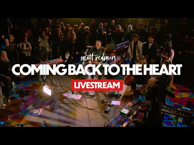 Matt Redman - Coming Back To The Heart [Full Album]