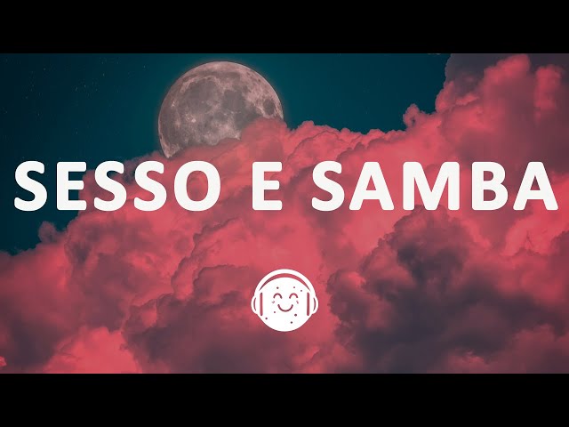 Tony Effe, Gaia - SESSO E SAMBA (Testo/Lyrics)