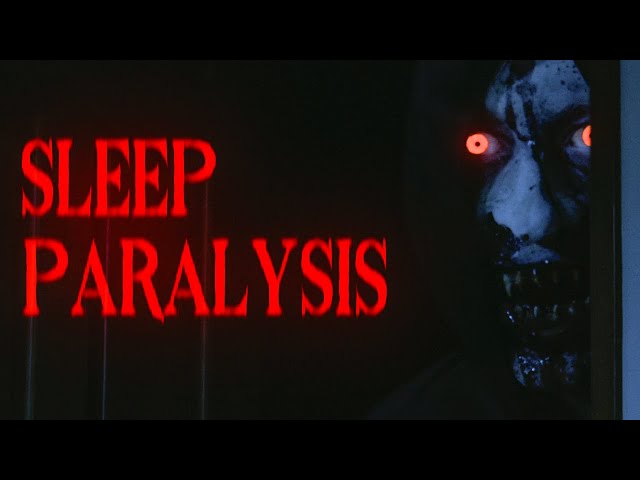 SLEEP PARALYSIS - Short Horror Film