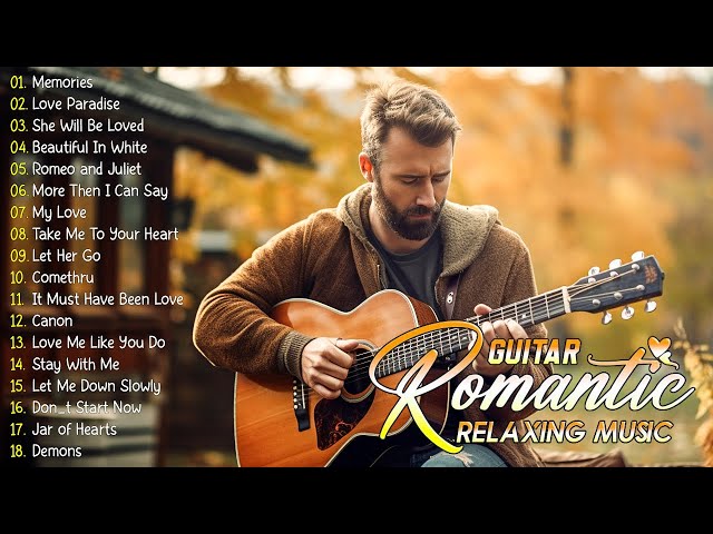 The Great Romantic Guitar Serenades 🎸 Best Love Songs For Relaxation And Peaceful Moments