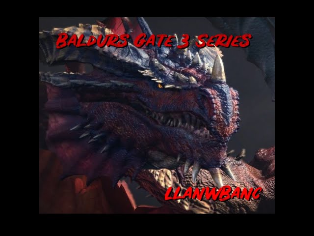 Baldurs Gate 3 Series Episode 15 Part Two