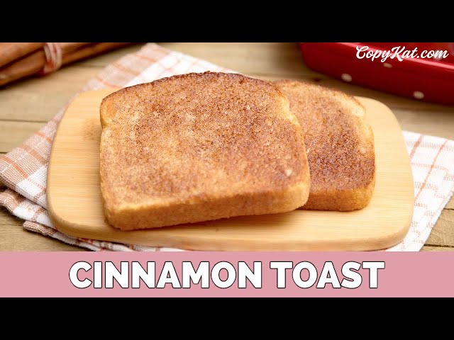 How to Make Cinnamon Toast - Recipe for Beginners