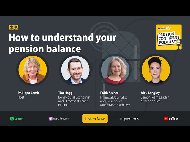 How to understand your pension balance - Pension Confident Podcast E32