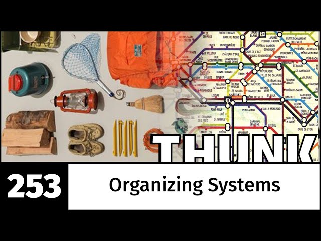 253. Organizing Systems