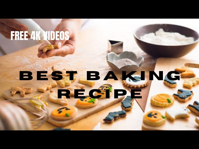 FREE BAKING RECIPE//BAKING COOKIES//FOOD 4K/HD STOCK VIDEOS - NO COPYRIGHT VIDEOS.