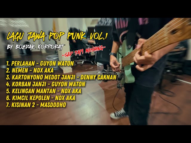 Full Album Kumpulan Lagu Jawa Pop Punk Vol 1 by Boedak Korporat