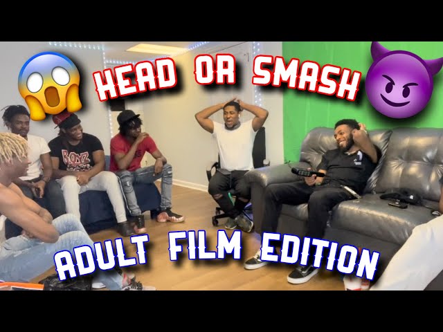 Extreme Head Or Smash .. 😱😈 [ Adult Film Edition 👀💦]  * Wild Reactions*