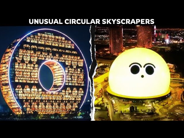 7 Unique Circular Skyscrapers