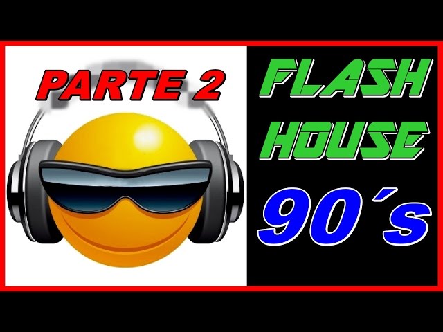 Coletânea Flash House Anos 90 - Parte 2