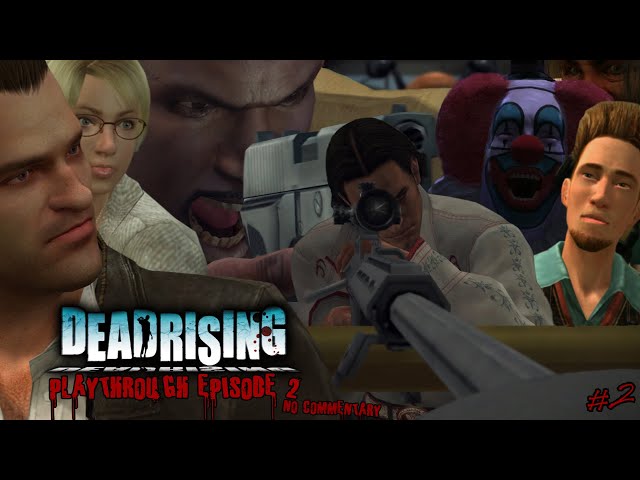 Survival | Dead rising Playthrough episode #2