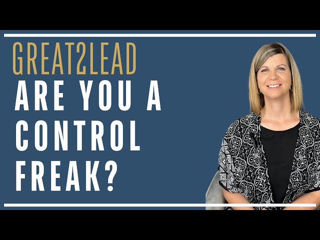 3 Steps to Move From Control Freak to Solution Seeker