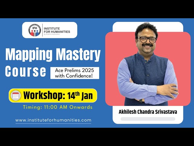 Live Workshop | Mapping Mastery Course – Target Prelims 2025