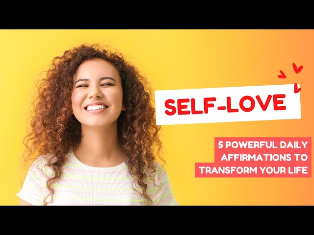 Boost Self-Love & Confidence: 5 Life-Changing Positive Affirmations for Daily Growth, Transform Life