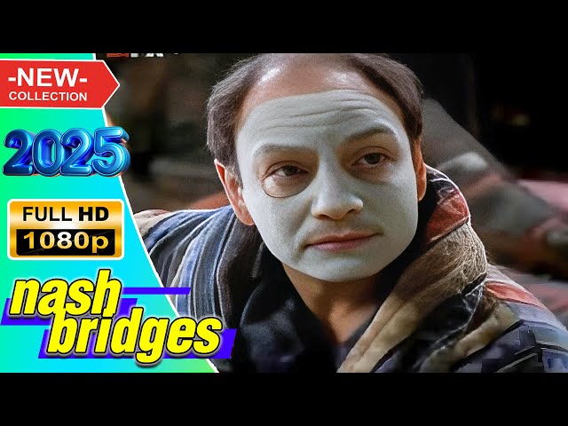 🅷🅾🆃 Nash Bridges 2025 🔫💥  Touchdown 💥🔫 TV Full Series #1080p