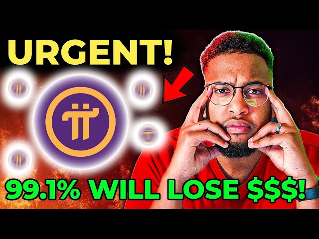 Pi COIN URGENT! ⚠️ 99.1% OF PI HOLDERS WILL LOSE $$$ MONEY BECAUSE OF THIS! DON'T SELL YOUR COINS!