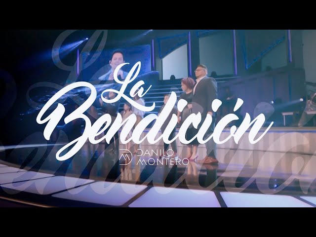 La Bendición - Danilo Montero e Ingrid Rosario (The Blessing - Elevation Worship) - En Español Letra