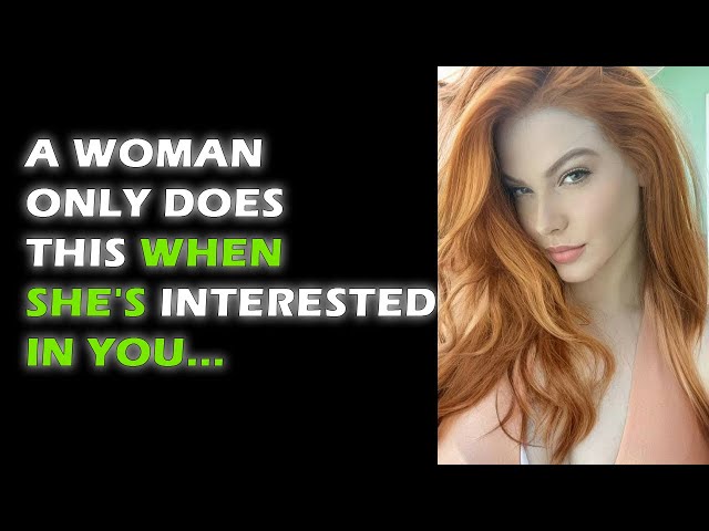 IF A Woman Is Developing FEELINGS For YOU, She Will Say These 7 THINGS! (Psychology Facts)