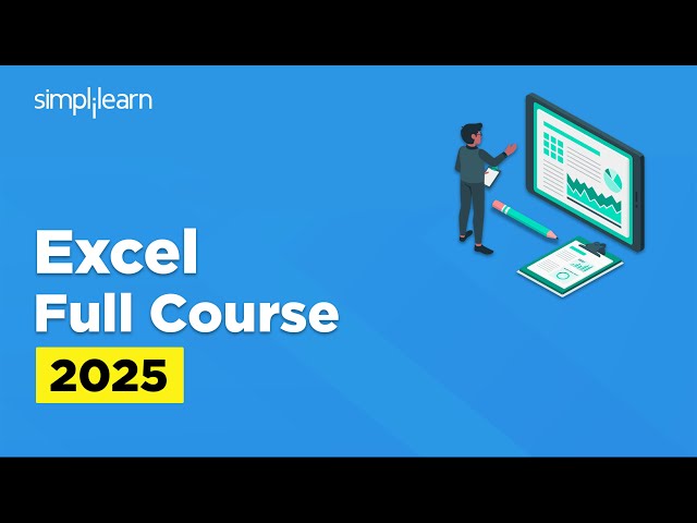 Excel Full Course 2025 | Excel Tutoring | Microsoft Excel Tutorial or Beginners | Simplilearn