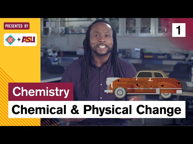 Physical and Chemical Changes: Study Hall Chemistry #1: ASU + Crash Course