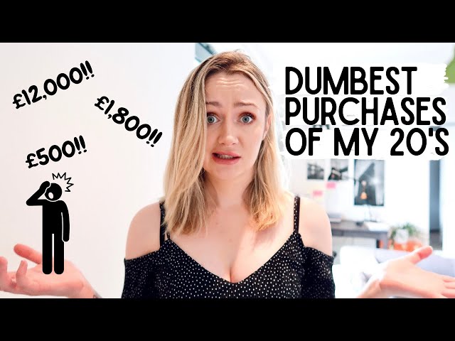 The 7 Dumbest Purchases I Made In My 20's!  | Things I Regret Buying! feat. Euan Copeland