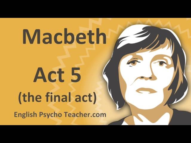 Macbeth Act 5 Summary with Key Quotes & English Subtitles