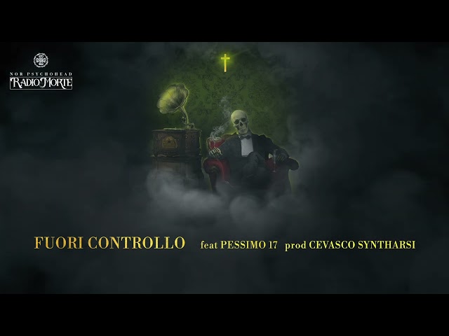 NOR -03-  Fuori Controllo Ft Pessimo17 Prod Cevasco Syntharsi