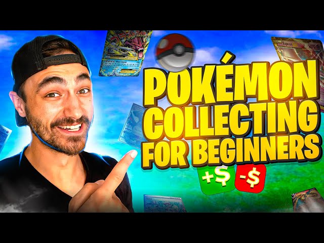 The ULTIMATE Beginner's Guide to Collecting Pokémon Cards (2023)