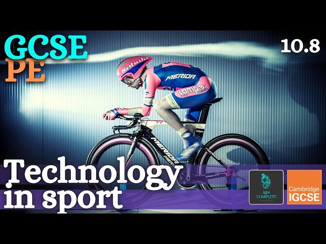 GCSE PE - TECHNOLOGY IN SPORT (Advantages & Disadvantages) - (Social & Cultural Influences - 10.8)