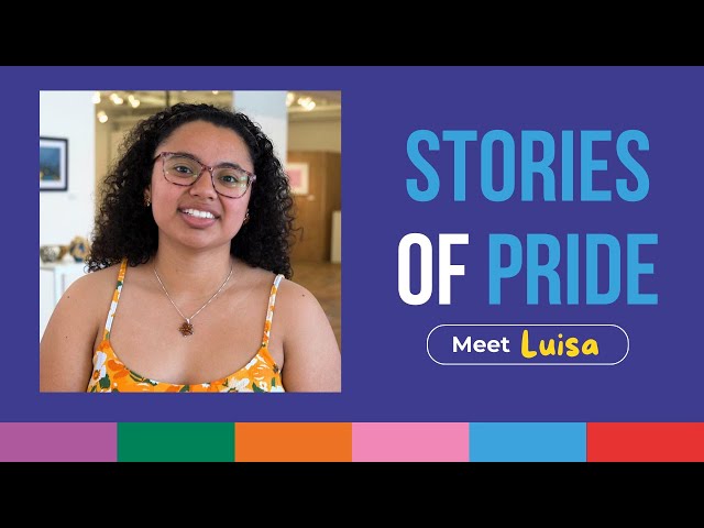 Stories of Pride: Meet Luisa Isabel Galván