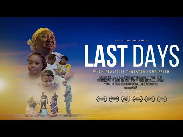 Last Days  (Full Movie) Starring Bimbo Ademoye, Vivian Metchie, Funsho Adeolu