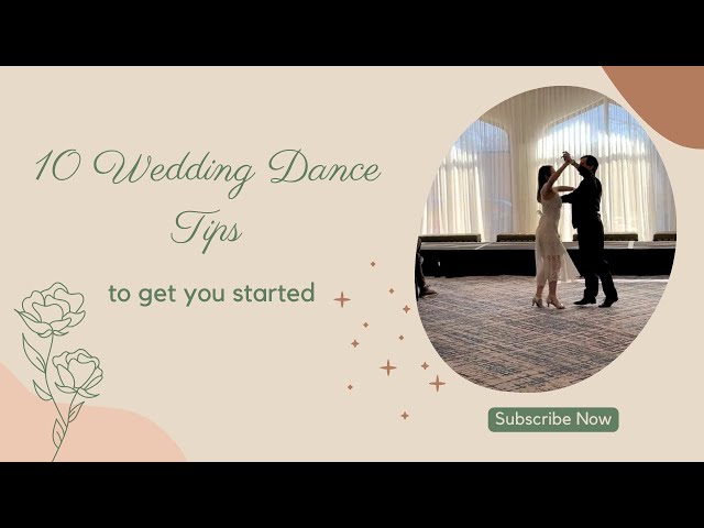 Planning your wedding first dance - 10 things you should consider first