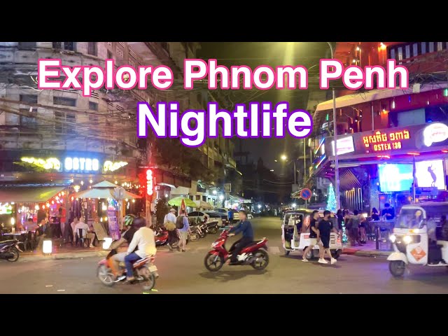 Night Tour In Phnom Penh Tourist Street - Cambodia Nightlife