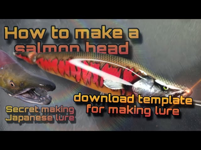 Secret making Japanese lure / how to make a salmon head / download template for making