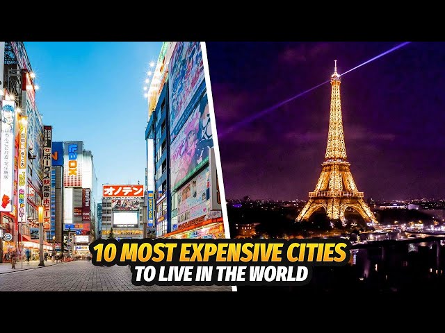 Shocking! The World's Most Expensive Cities Revealed!