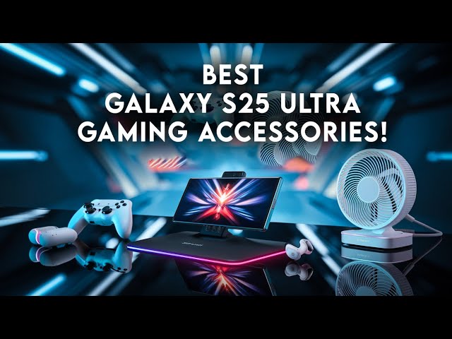 Top 6 Best Galaxy S25 Ultra Gaming Accessories! 🔥