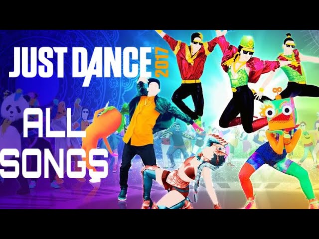 Just Dance 2017- All Songs PS4