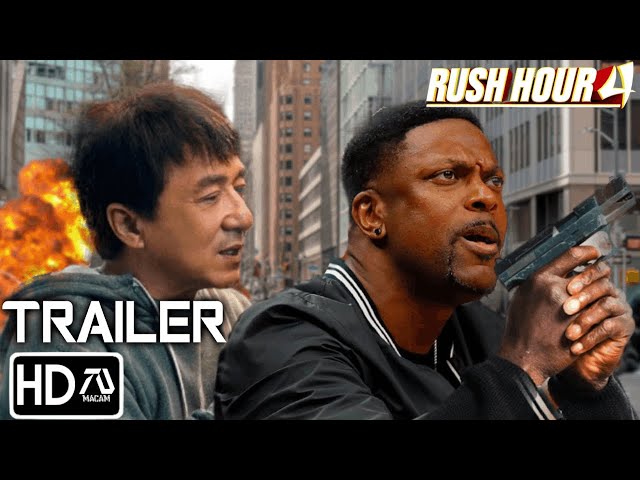 RUSH HOUR 4 Trailer 3 (2024) Jackie Chan, Chris Tucker | Carter and Lee Returns Last Time | Fan Made