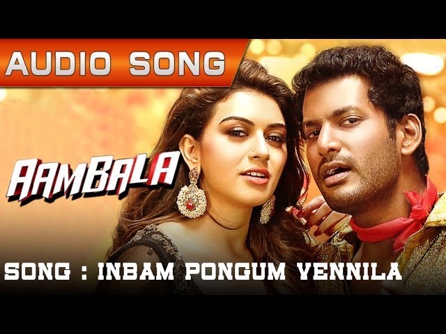 Inbum Pongum Vennila | Vishal, Hansika | Aambala |